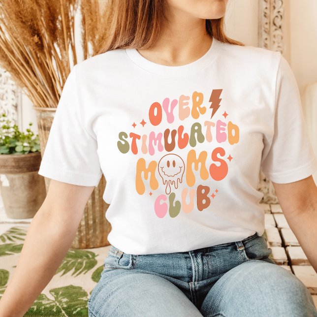 Overstimulated Moms Club Shirt Mama Tshirt for Mom (Creator Uploaded)