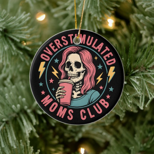Overstimulated Moms Club Skull Messy Mom Life Ceramic Ornament (Tree)