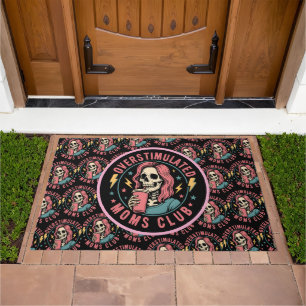 Overstimulated Moms Club Skull Messy Mom Life Doormat