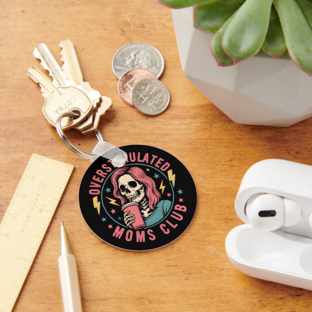 Overstimulated Moms Club Skull Messy Mom Life Keychain (Desk)