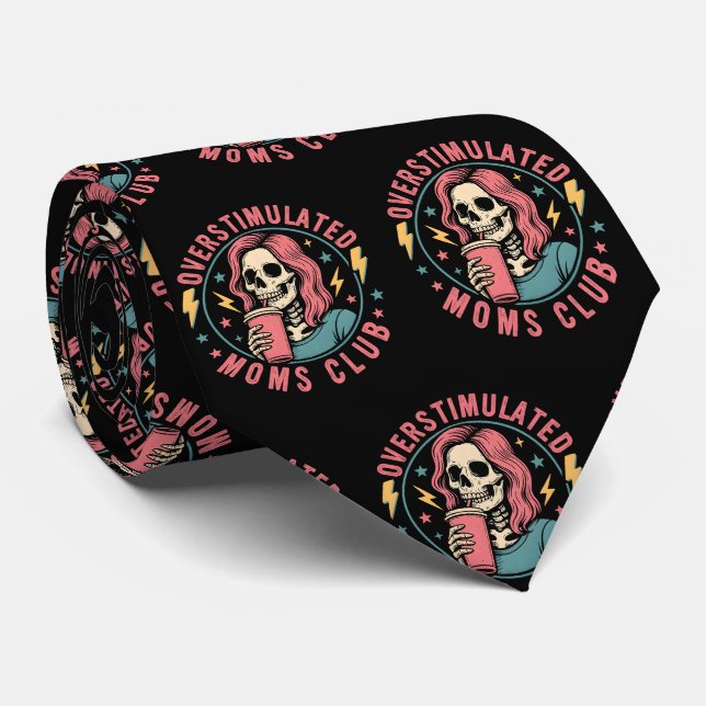 Overstimulated Moms Club Skull Messy Mom Life Neck Tie (Rolled)