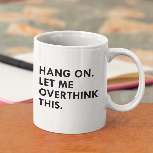 Overthink Coffee Mug