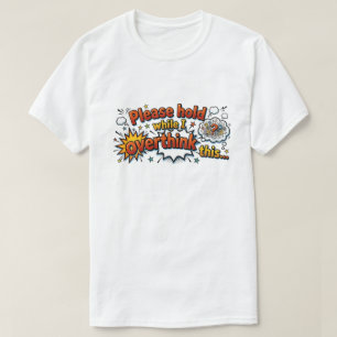 Overthinker Funny Retro Pop Art Comic Quote T-Shirt