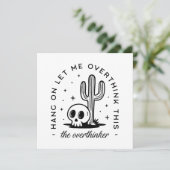 Overthinker overthinking funny quotes (Standing Front)