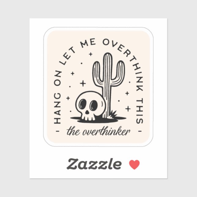 Overthinker overthinking funny quotes sticker (Sheet)