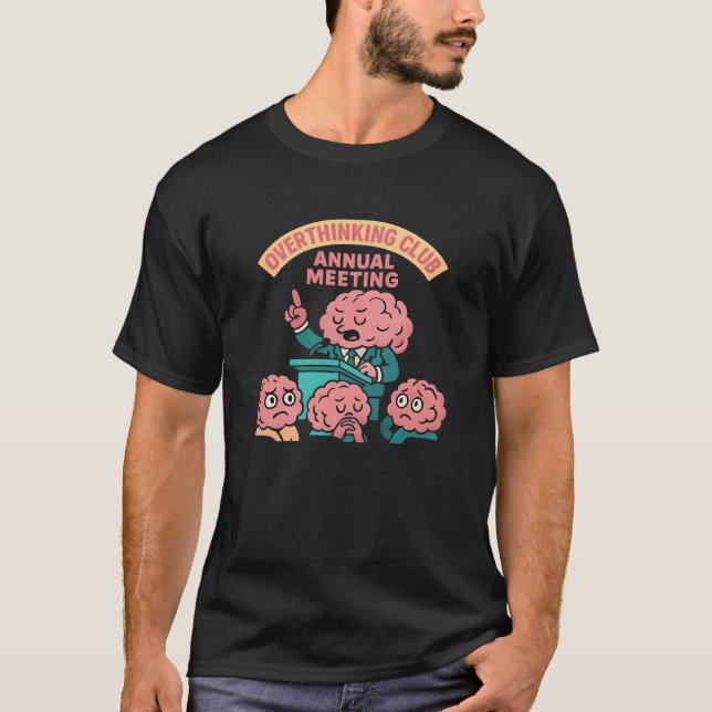 Overthinking Club Funny Brain Cartoon T-Shirt (Front)