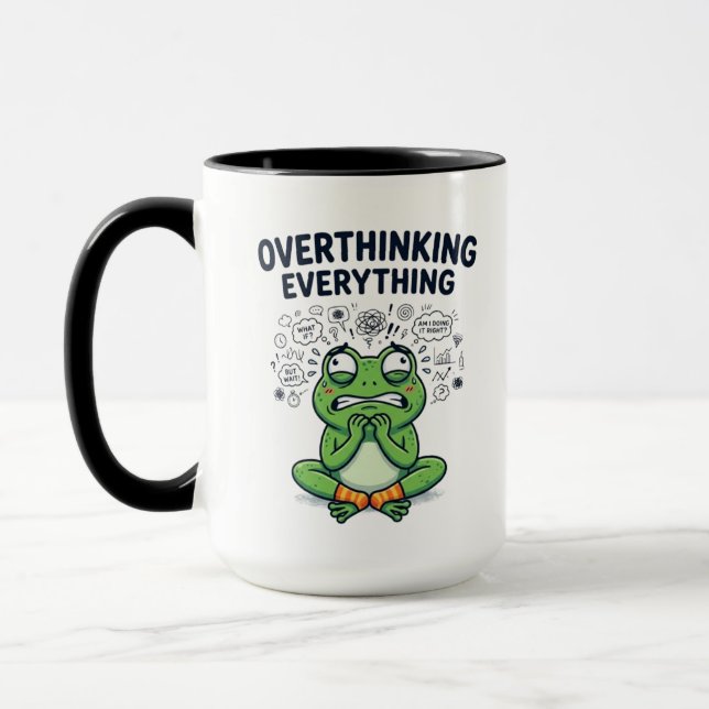 Overthinking Everything Anxious Frog Funny Mental  Mug (Left)