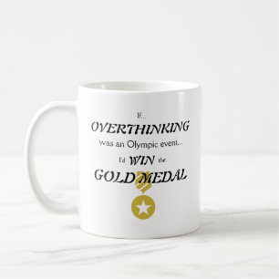Overthinking Gold Medal Coffee Mug