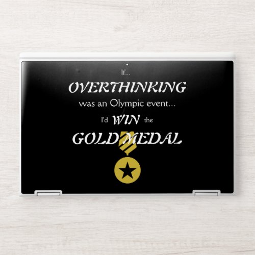 Overthinking Gold Medal HP Laptop Skin