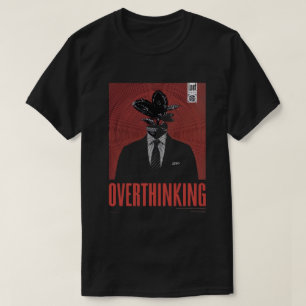 Overthinking Graphic T-Shirt   Surreal Mental Heal