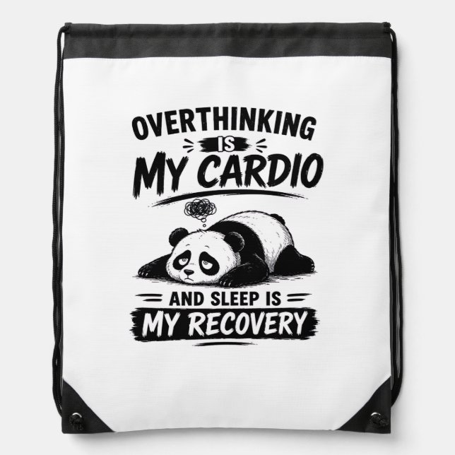Overthinking Is My Cardio Drawstring Bag (Front)