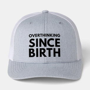 OVERTHINKING SINCE BIRTH FUNNY HUMOR TYPOGRAPHY