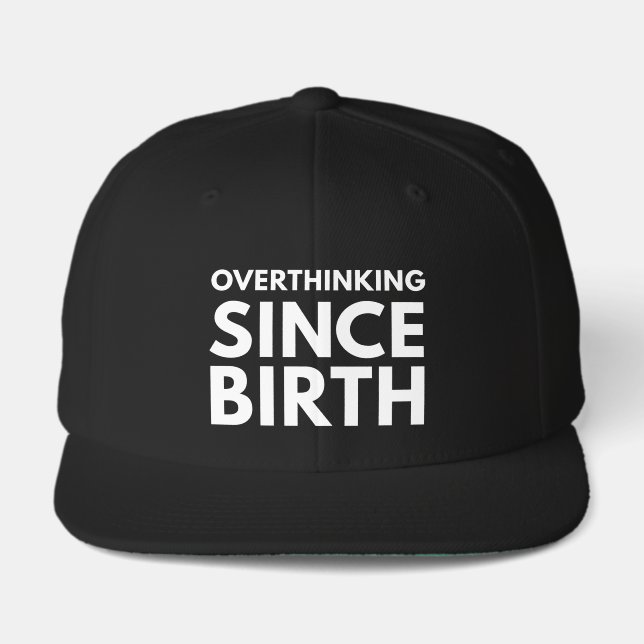 OVERTHINKING SINCE BIRTH FUNNY HUMOR TYPOGRAPHY  VISOR  (Front)