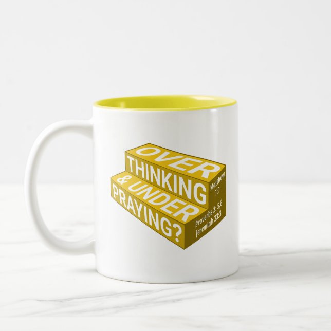 Overthinking & Underpraying Mug w verses (gold) (Left)