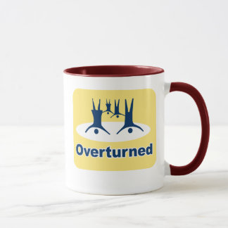 OVERTURNED PROP 8 SIGN MUG
