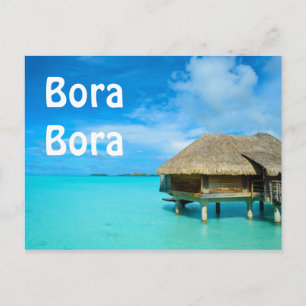 Overwater bungalow on Bora Bora text postcard