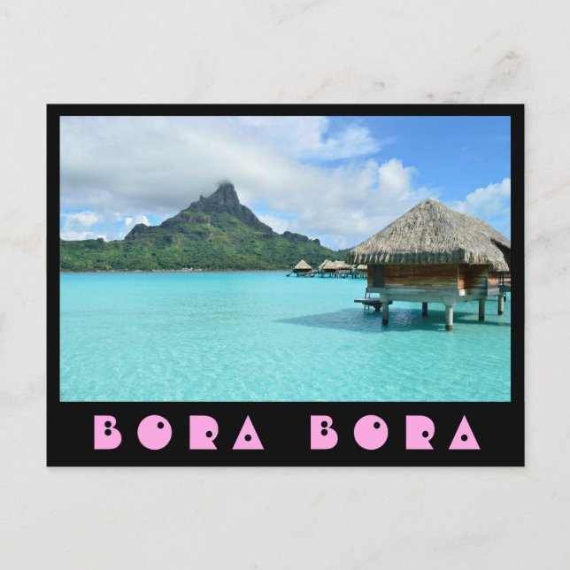 Overwater resort in turquoise Bora Bora lagoon Postcard (Front)