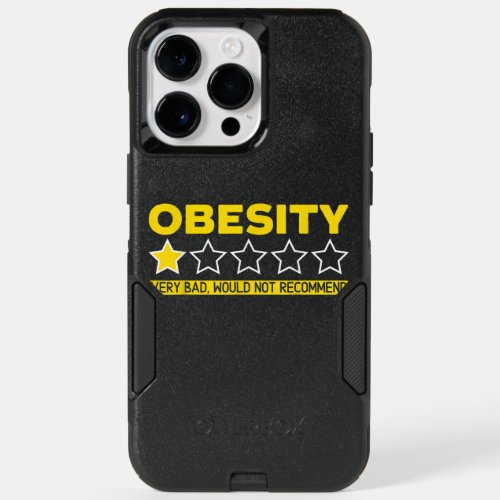 Overweight Fat Obese Chubby Obesity Awareness T OtterBox iPhone 14 Pro Max Case