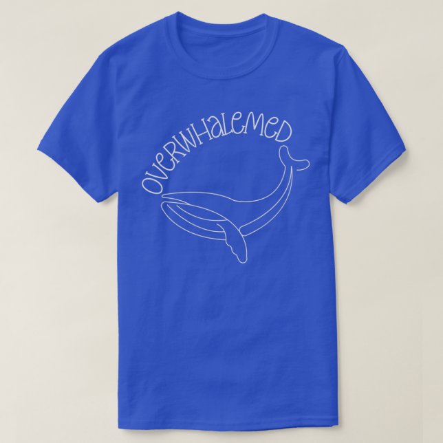 OverWhaleMed T-Shirt (Design Front)