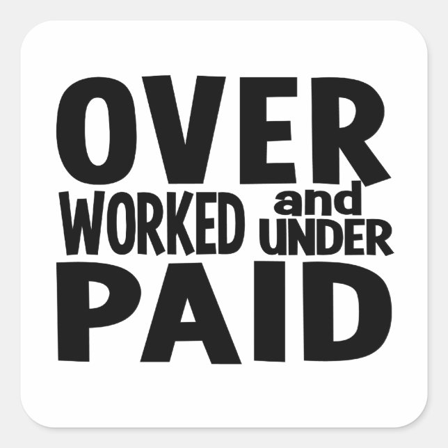 Overworked stickers, customizable square sticker (Front)