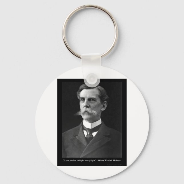 OW Holmes LOVE Twighlight Quote Gifts Tees Etc Keychain (Front)