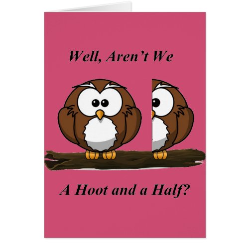 Owl A Hoot and a Half