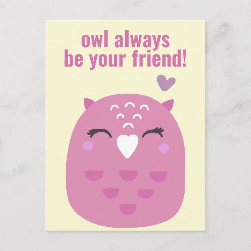 OWL Always Be Your Friend _ Classroom Valentine Postcard