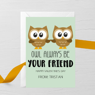 Owl Always Be Your Friend Kids Valentine’s Day Note Card
