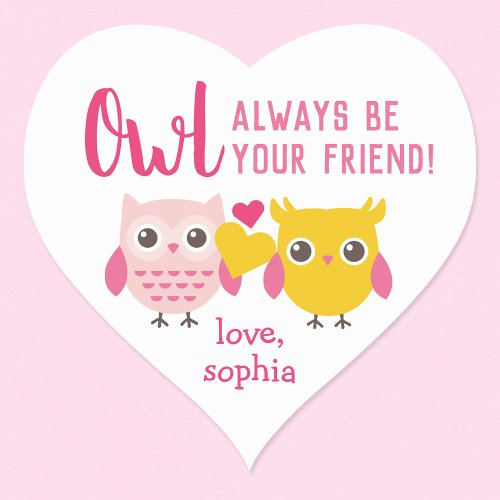 Owl Always Be Your Friend Kids Valentines Day Heart Sticker