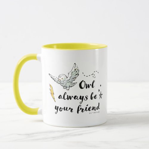 Owl Always Be Your Friend Mug