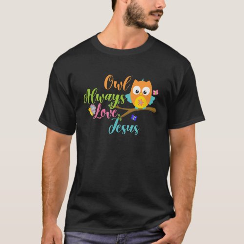Owl Always Love Jesus Colorful Youth Christian T S T_Shirt