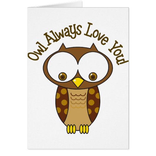 Owl Always Love You Cards (Front)