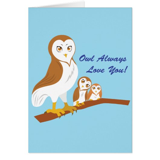 Owl Always Love You! Cards (Front)