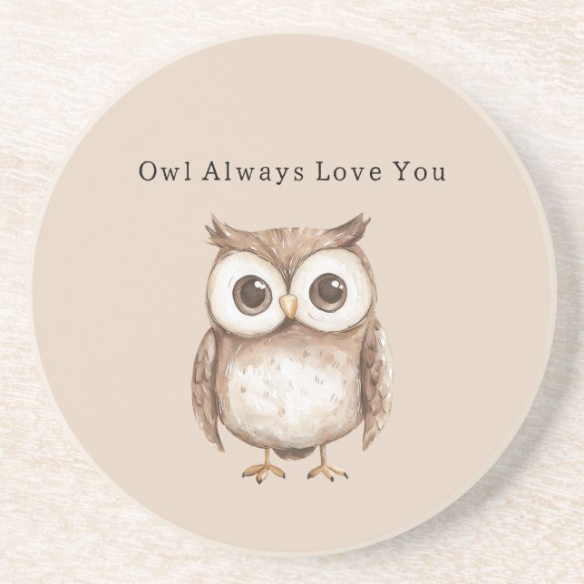 Owl Always Love You Coaster (Front)