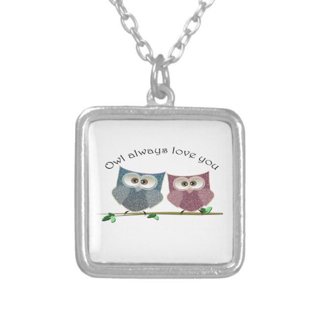 Owl always love you, cute Owls art Silver Plated Necklace (Front)
