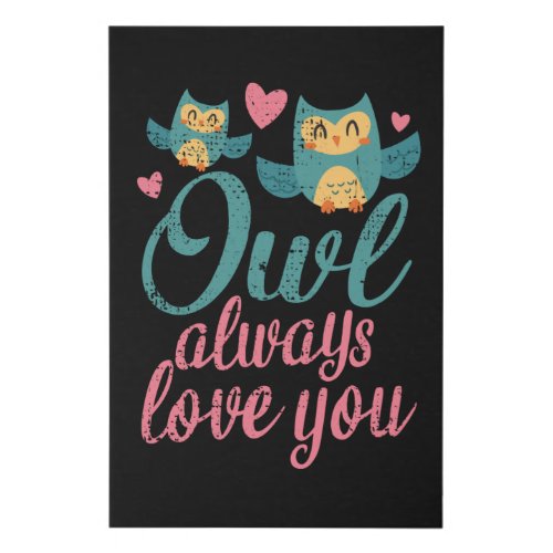 Owl Always Love You Funny Cute Owls Valentines Day Faux Canvas Print