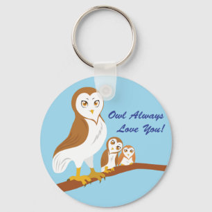Owl Always Love You! Keychain