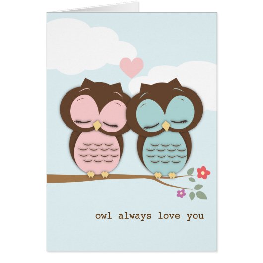 Owl Always Love You Love Birds Card (Front)