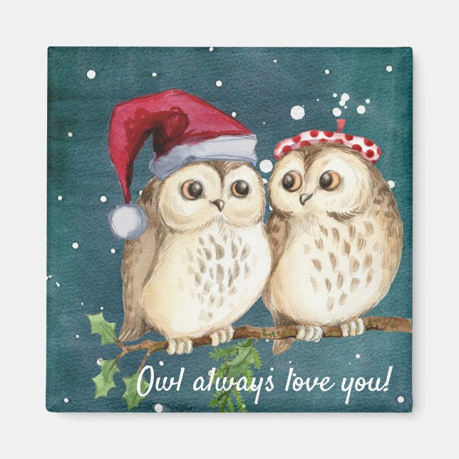 Owl always love you magnet (Front)