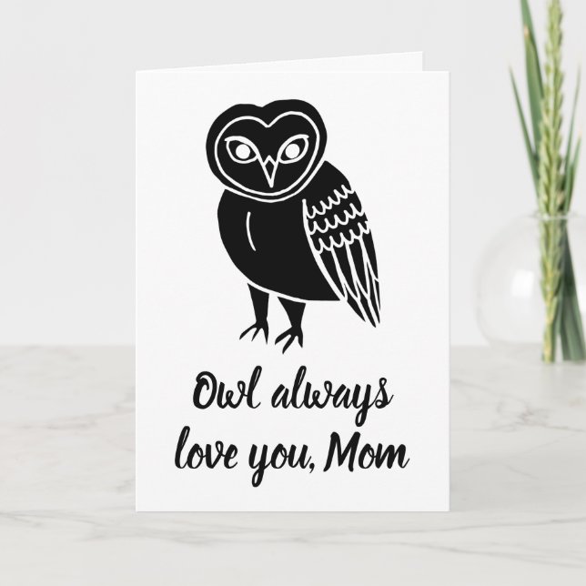 Owl Always Love You Mom Mother's Day Card (Front)