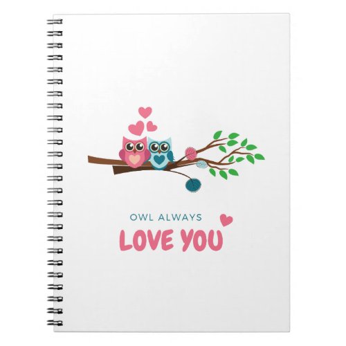 owl always love you notebook