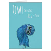 Owl Always Love You Owl Card