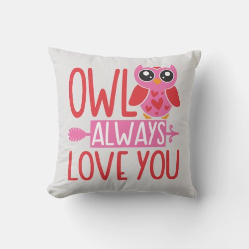 Owl Always Love You Pillow