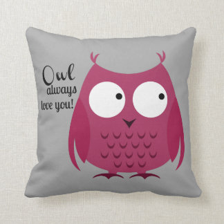 Owl Always Love You! Pillow