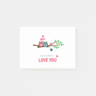owl always love you post-it notes