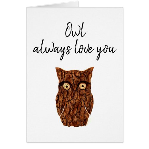 Owl always love you romantic rustic wood