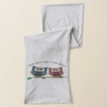 Owl always love you Scarf<br><div class="desc">Gifts for someone special</div>