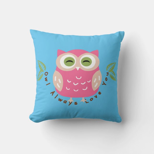 Owl Always Love You Throw Pillow (Front)