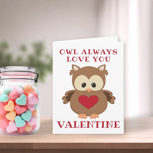 Owl Always Love You Valentine Holiday Card