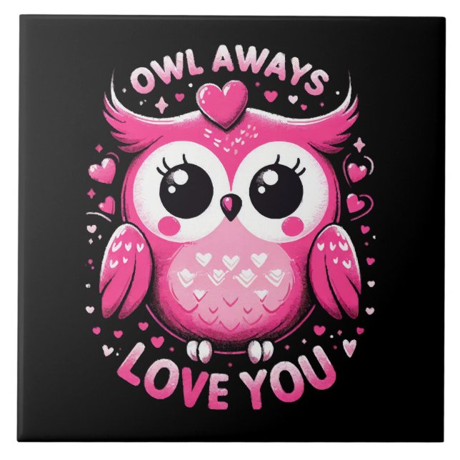 Owl Always Love You - Valentines Day Ceramic Tile (Front)